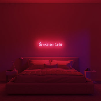 La vie en rose - LED neon sign