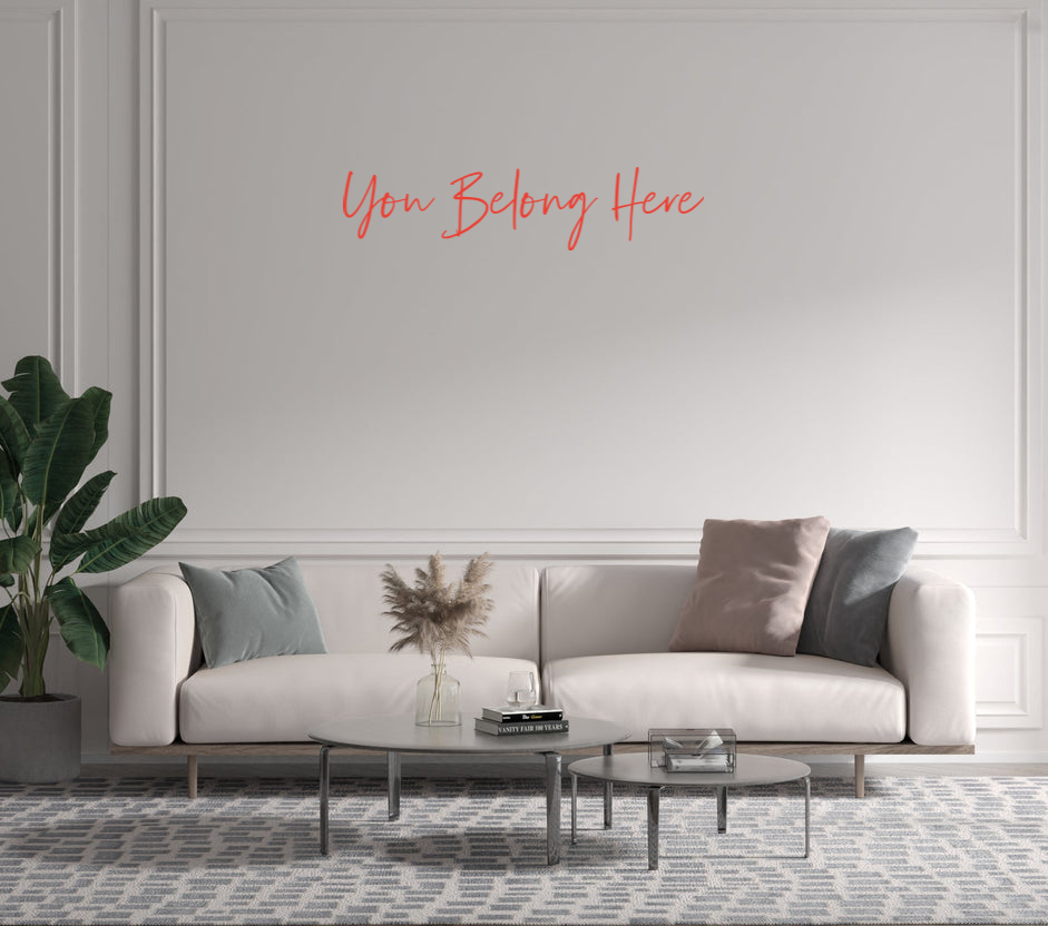 Custom text: You Belong Here - YELLOWPOP USA