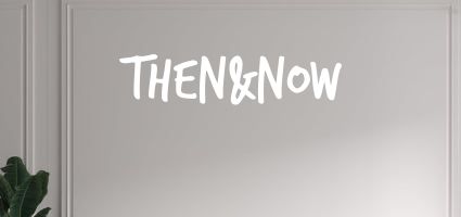 Custom text: THEN&NOW