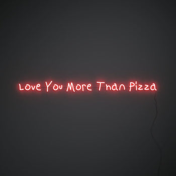 Love You More Than Pizza