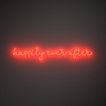 Happily Ever After - LED neon sign