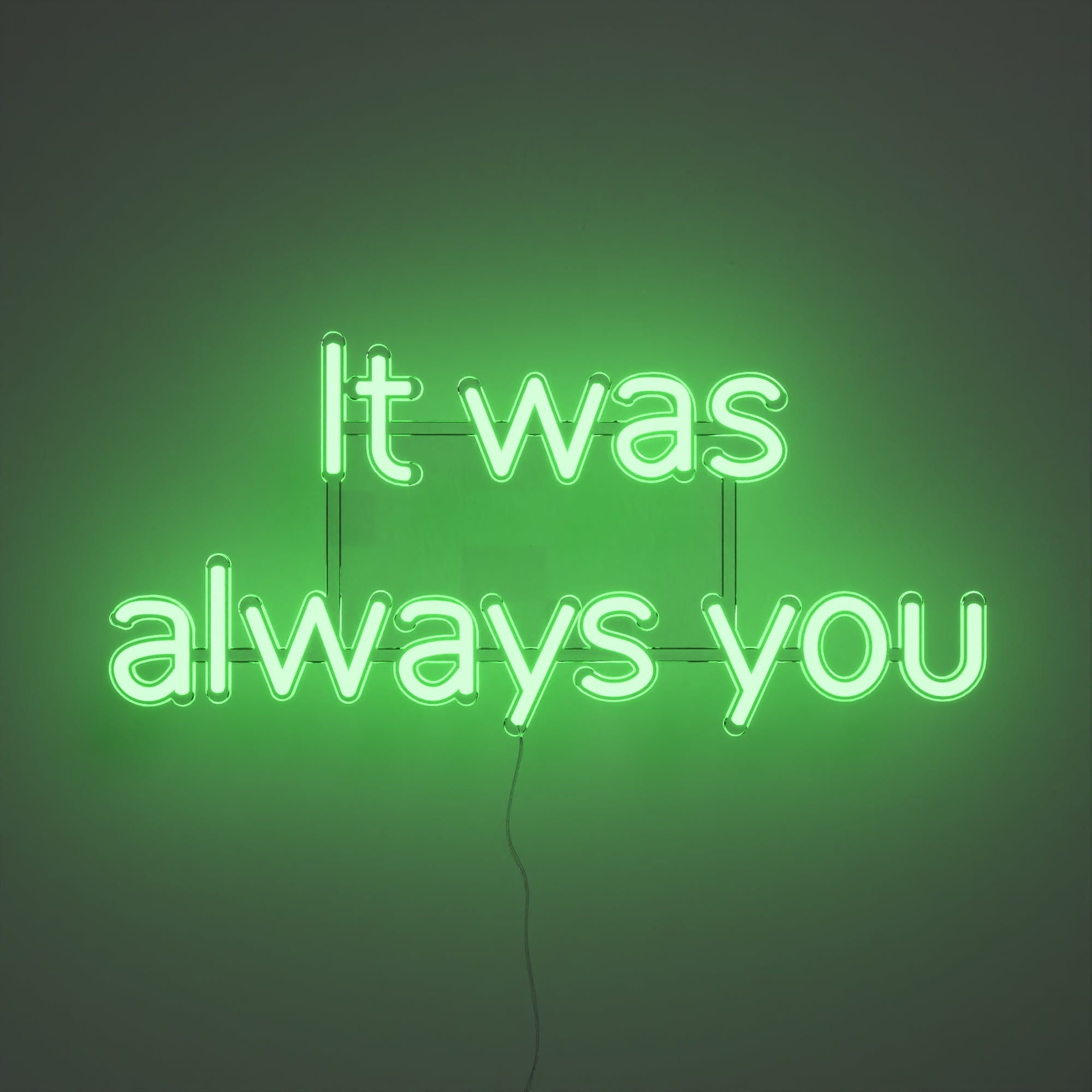 It was always you - LED neon sign - YELLOWPOP USA