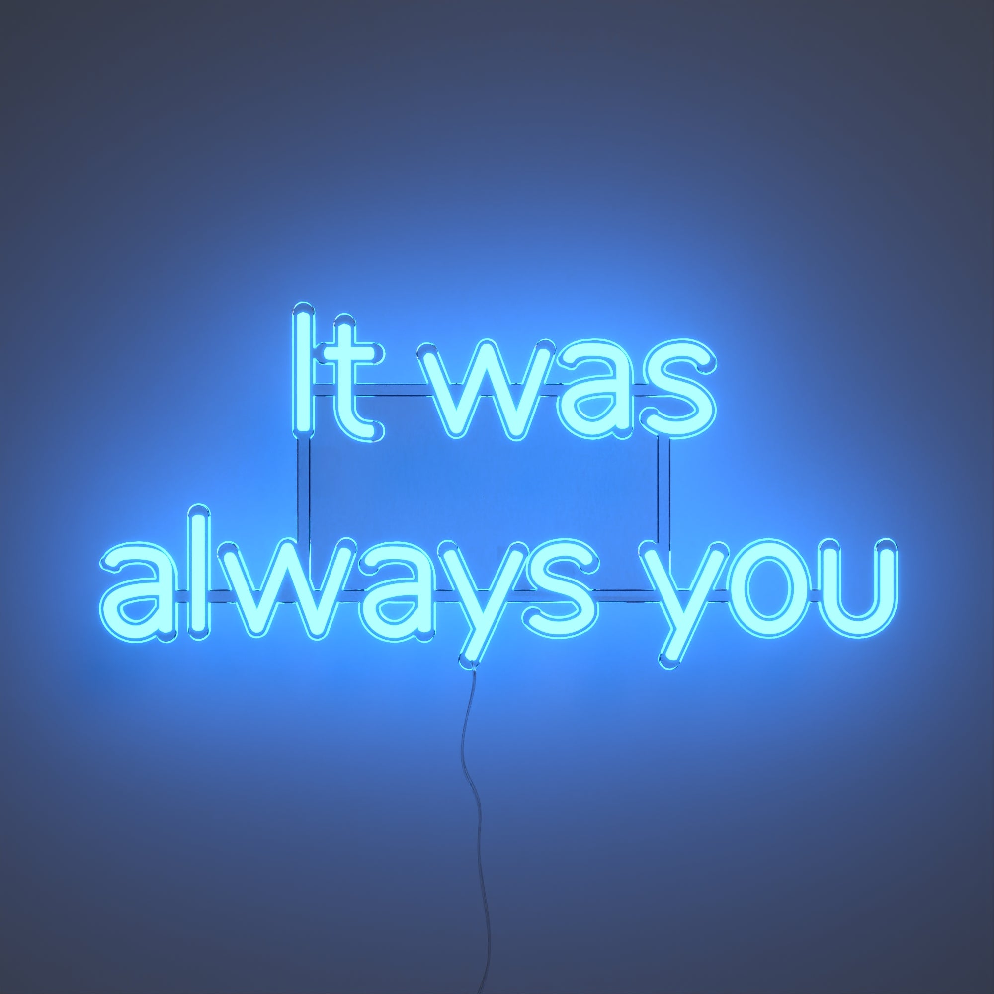 It was always you - LED neon sign - YELLOWPOP USA