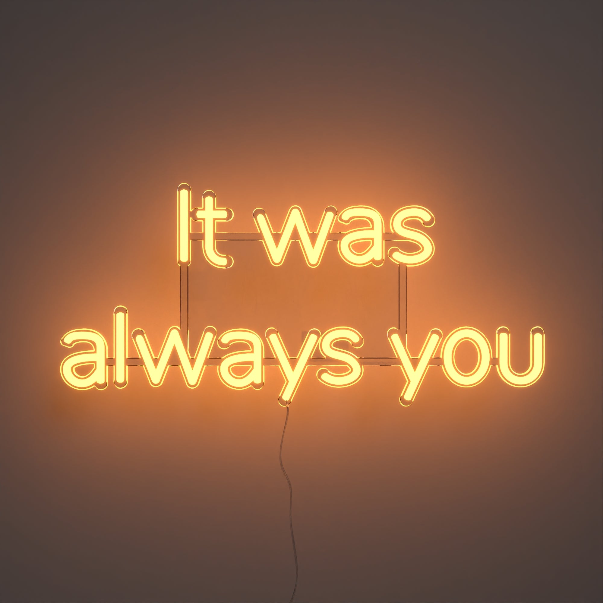 It was always you - LED neon sign - YELLOWPOP USA