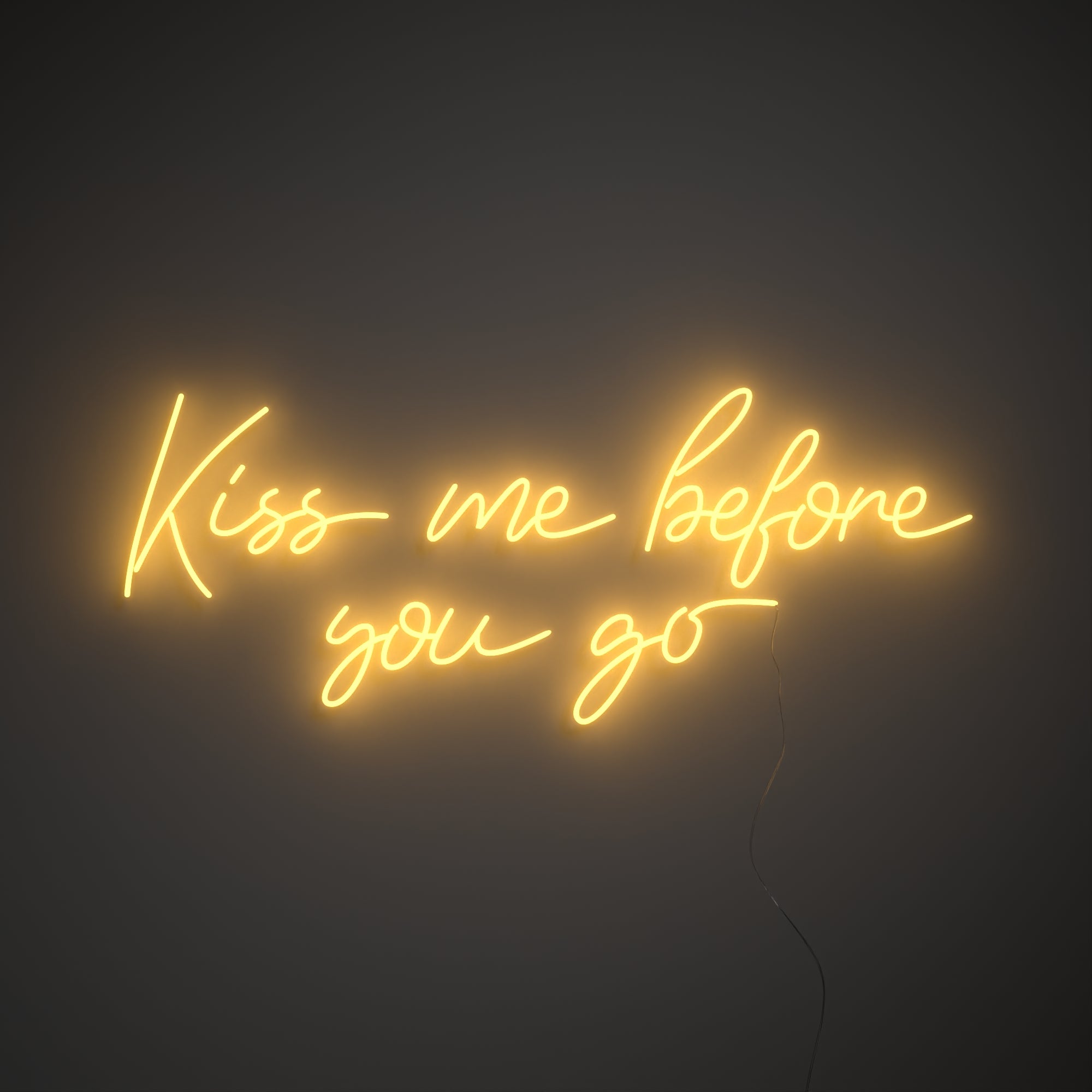 Kiss me before you go - LED neon sign