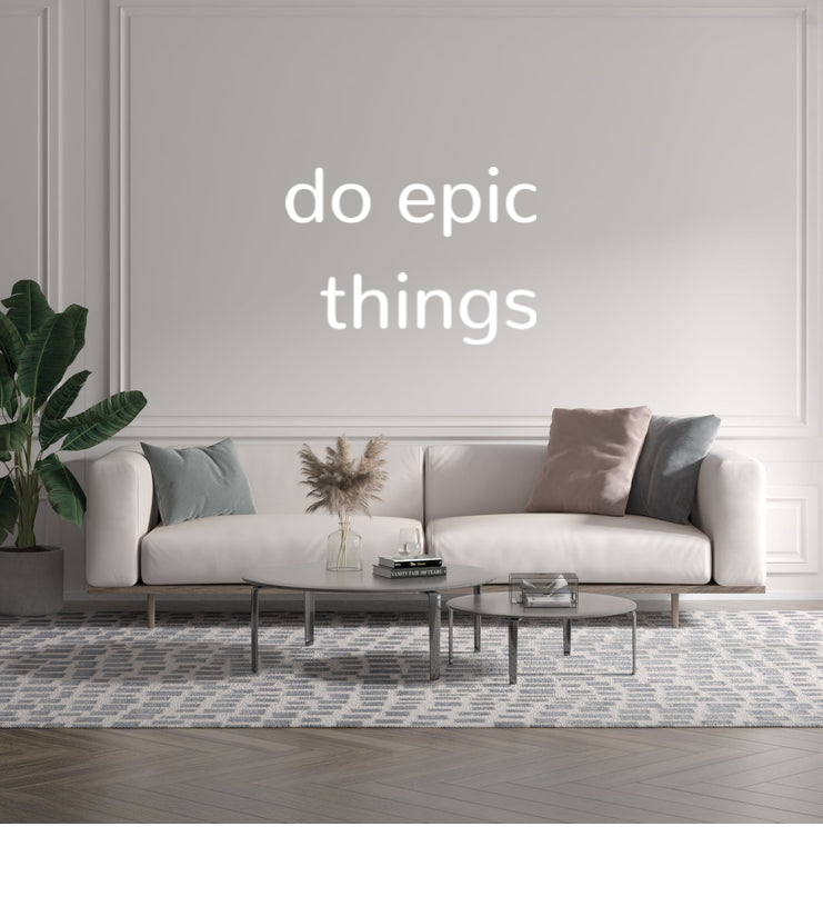 Custom text: do epic 
things