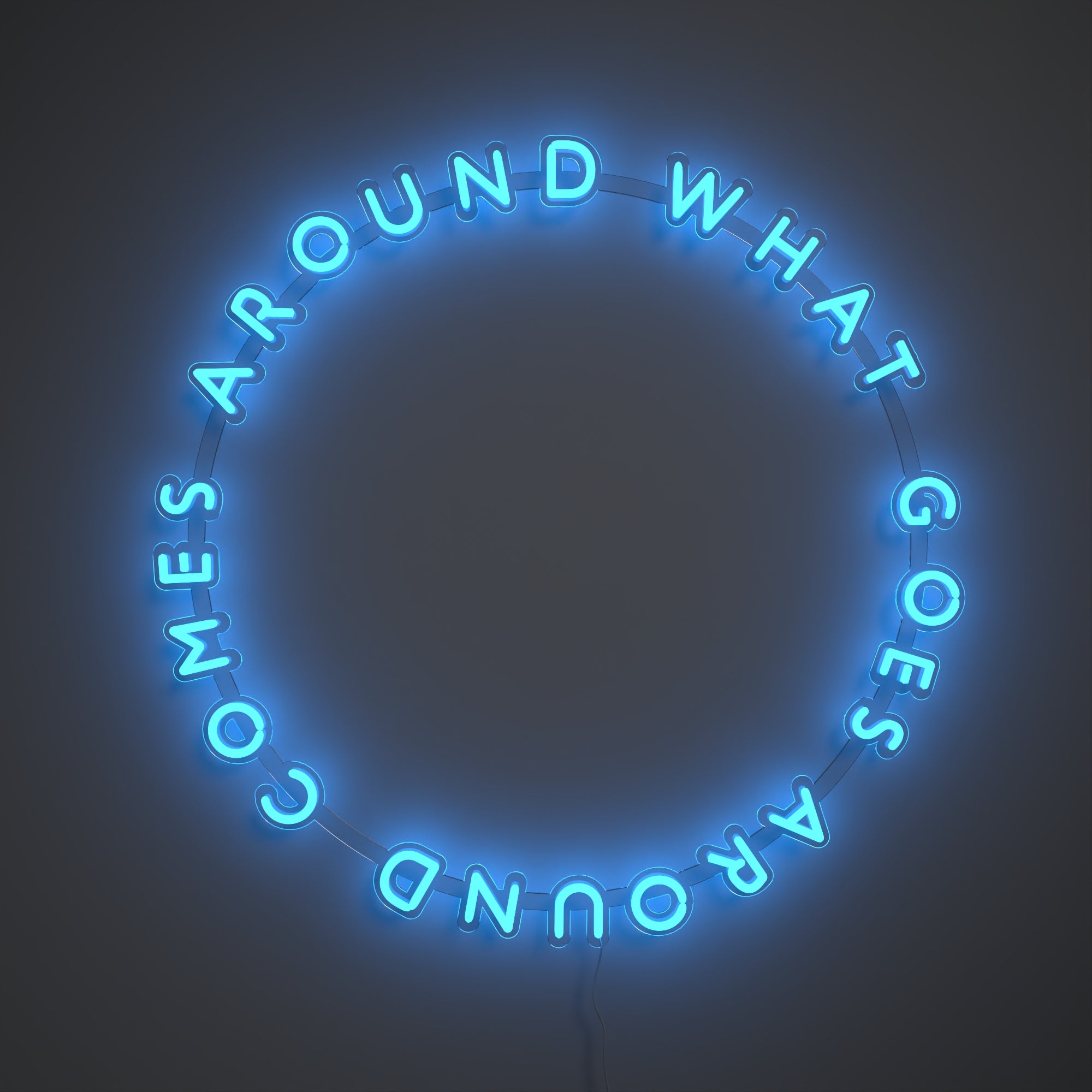 What Goes Around Comes Around - LED neon sign - YELLOWPOP USA