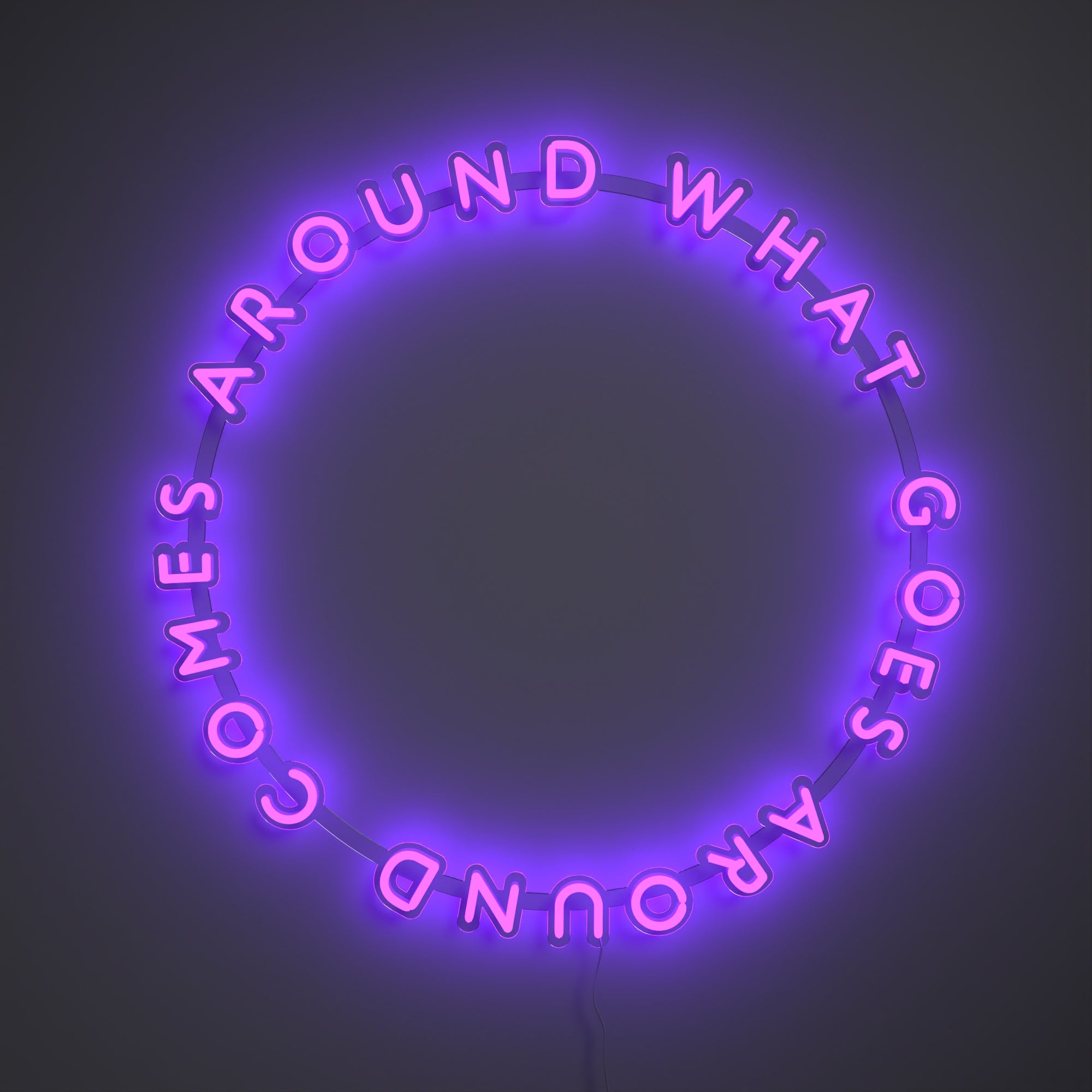 What Goes Around Comes Around - LED neon sign - YELLOWPOP USA