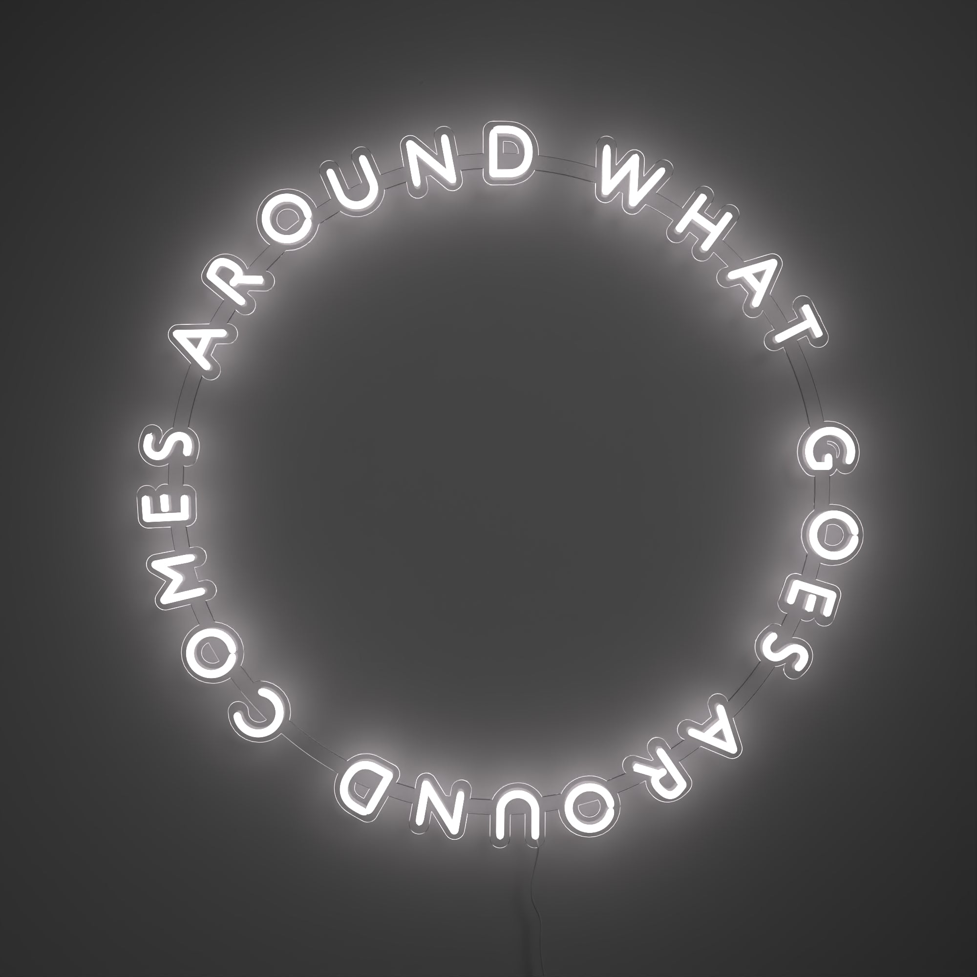 What Goes Around Comes Around - LED neon sign - YELLOWPOP USA