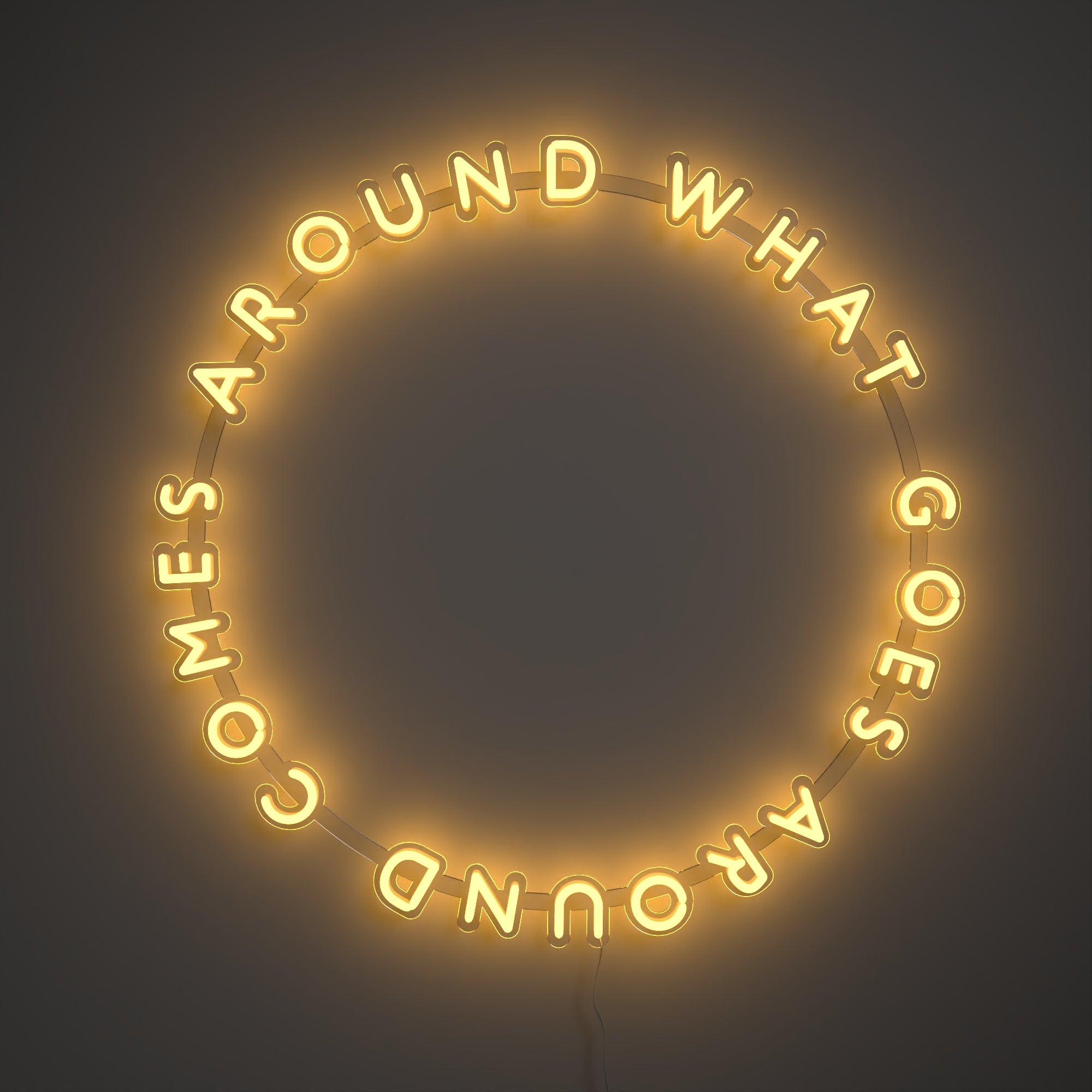 What Goes Around Comes Around - LED neon sign - YELLOWPOP USA