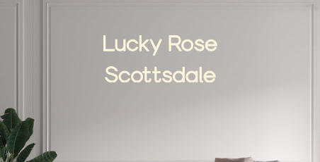 Custom text: Lucky Rose
Scottsdale - YELLOWPOP USA