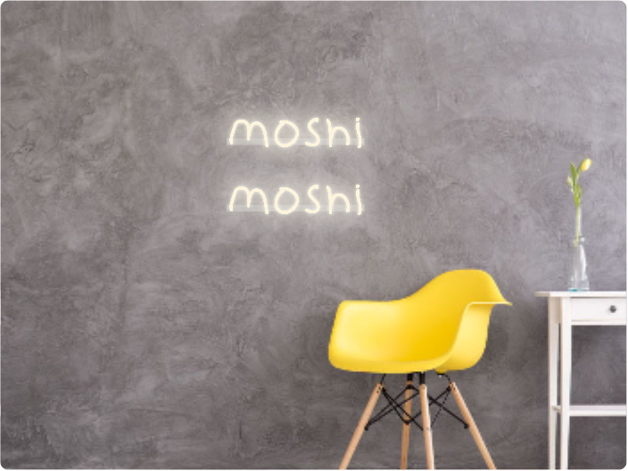 Custom text: moshi 
moshi
