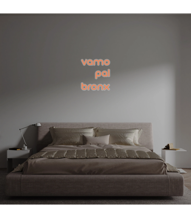 Custom text: vamo
pal
bronx