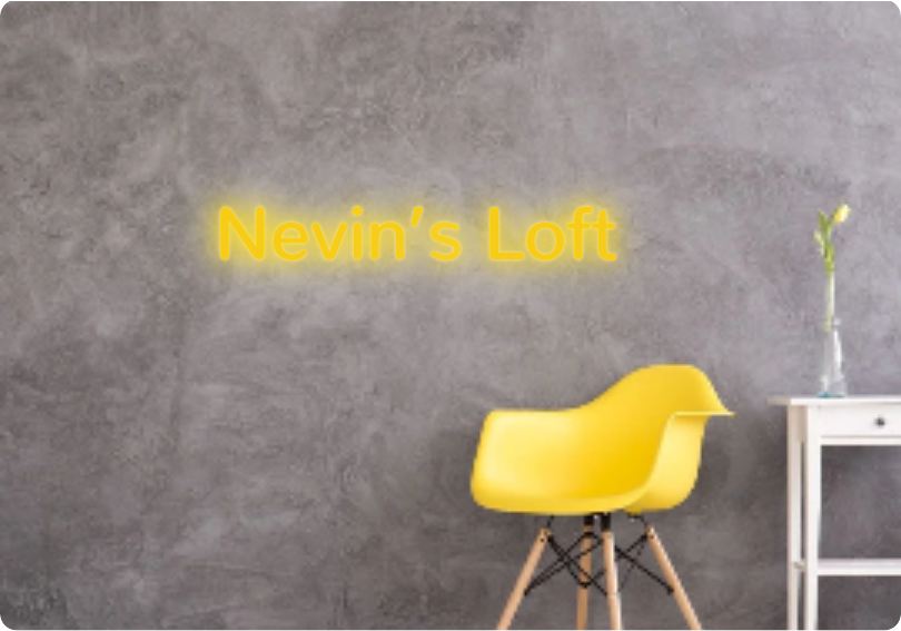 Custom text: Nevin’s Loft