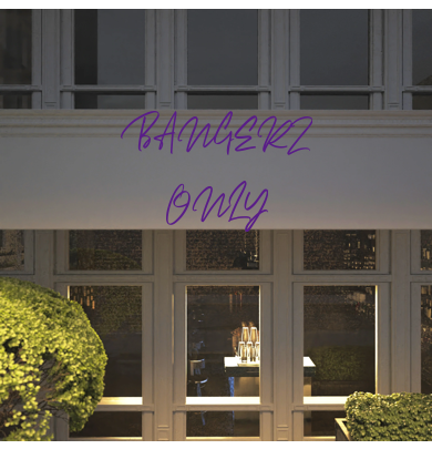 Custom text: BANGERZ
ONLY