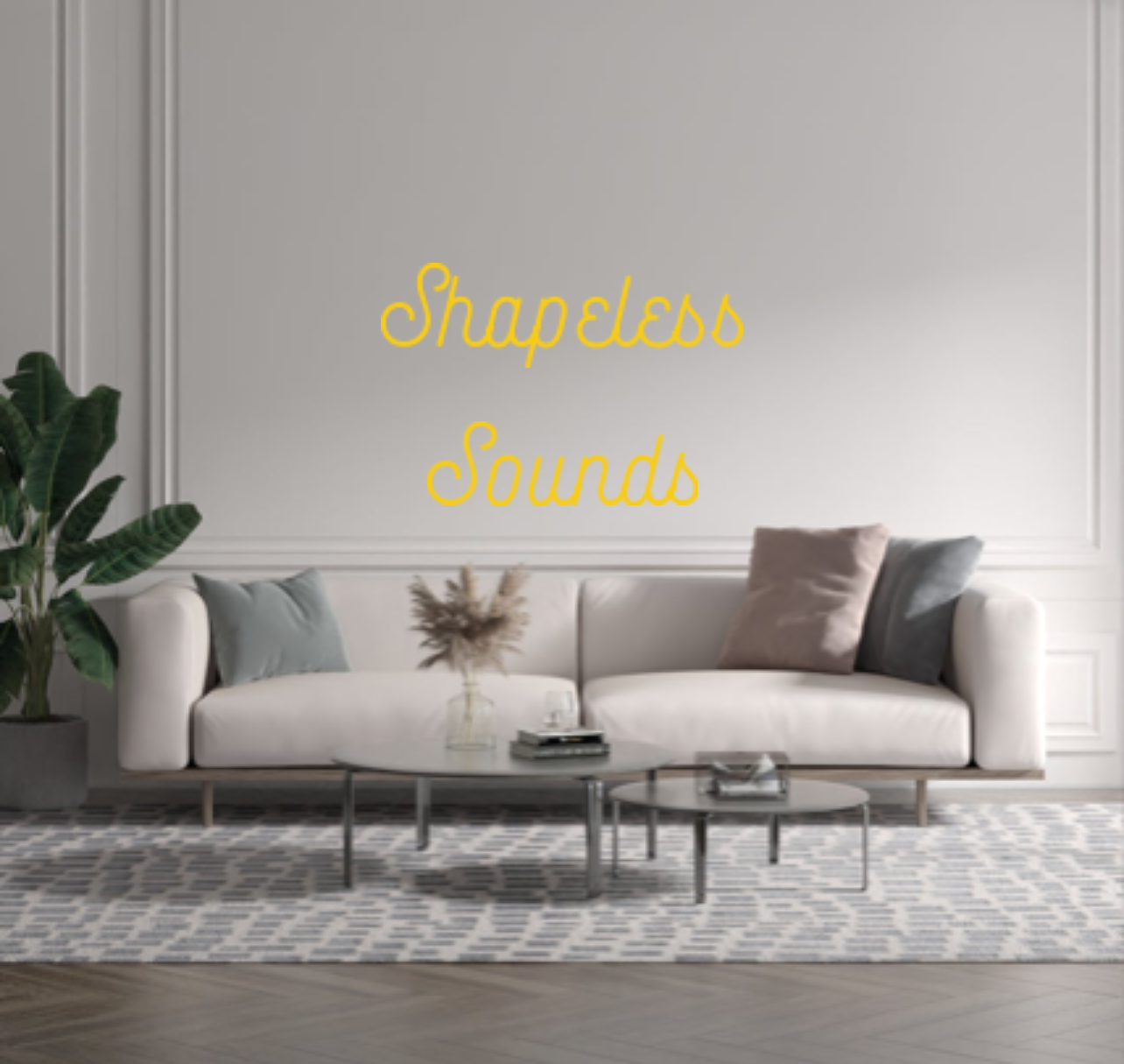 Custom text: Shapeless
Sounds