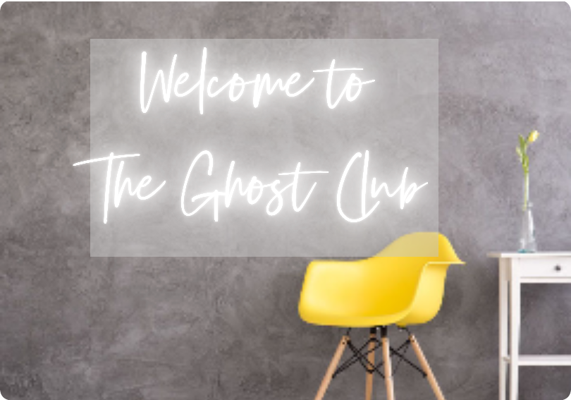 Custom text: Welcome to 
The Ghost Club