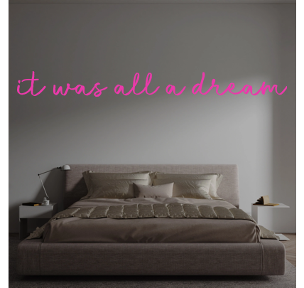 Custom text: it was all a dream
