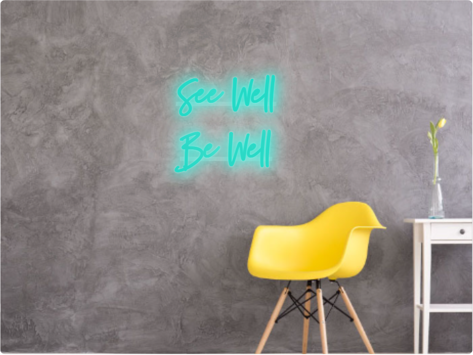Custom text: See Well
Be Well