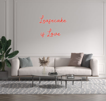 Custom text: Leasecake
is Love