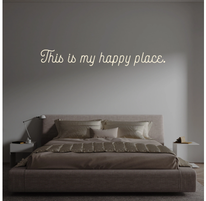 Custom text: This is my happy place.