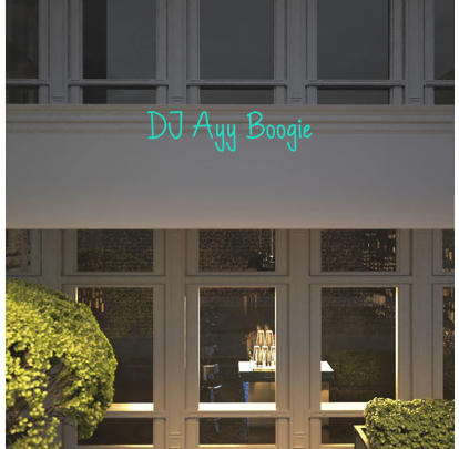 Custom text: DJ Ayy Boogie
