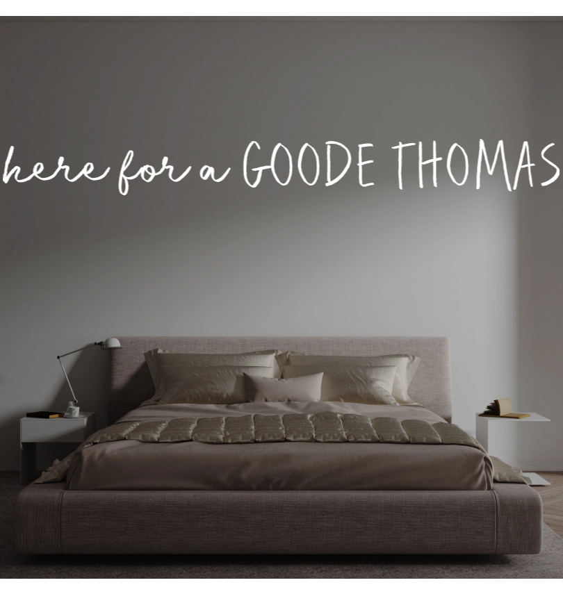 Custom text: here for a GOODE THOMAS