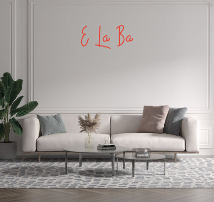 Custom text: E La Ba