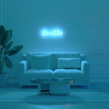 Breathe - LED neon sign