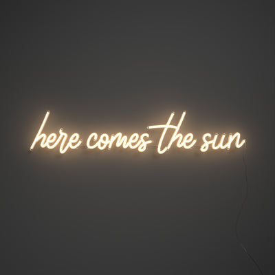 Here comes the sun  