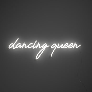 Dancing Queen - LED neon sign