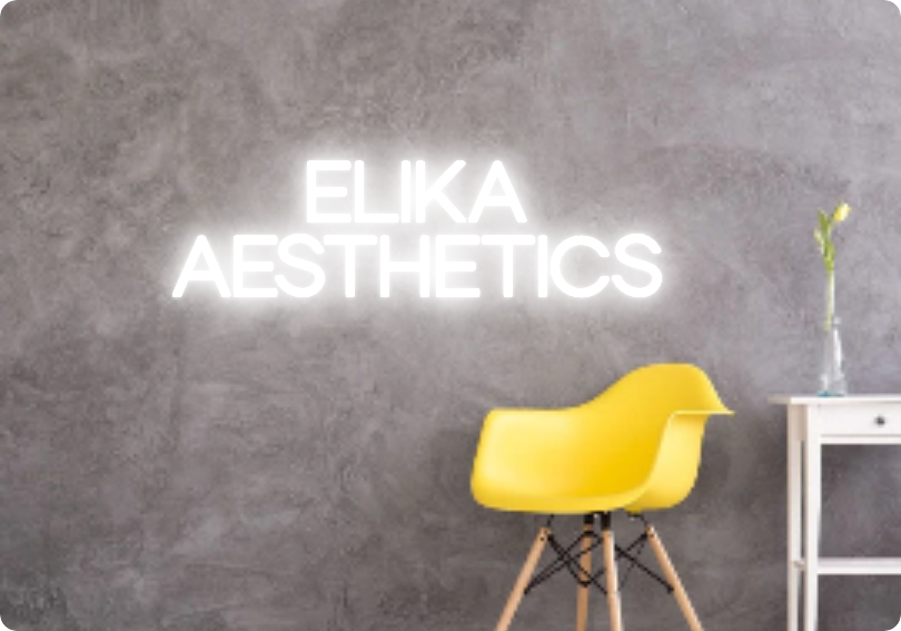 Custom text: ELIKA
AESTHETICS