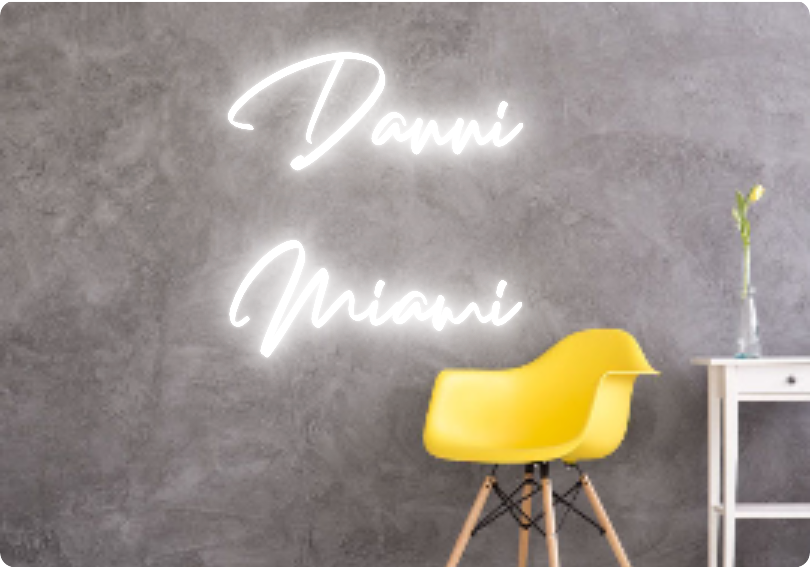 Custom text: Danni
     Miami