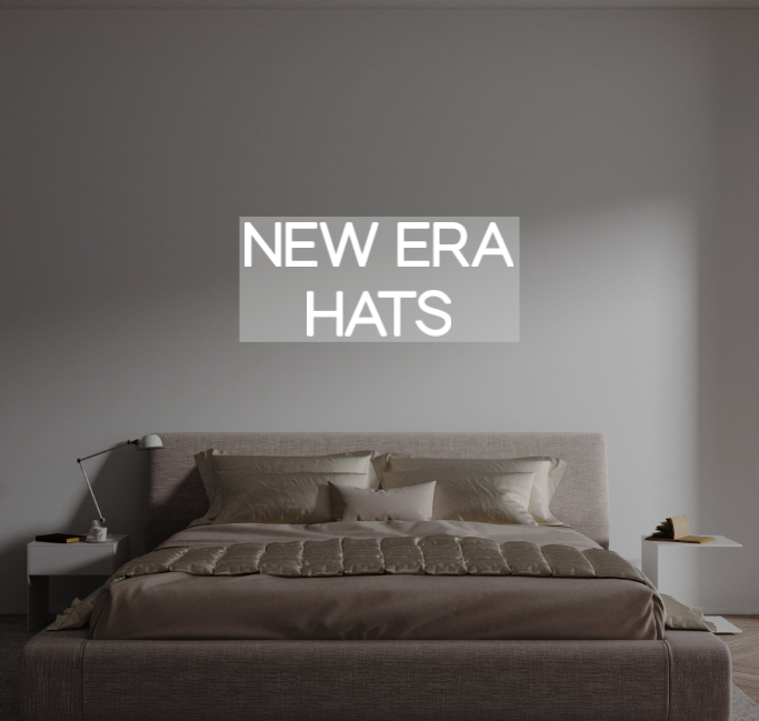 Custom text: NEW ERA
HATS