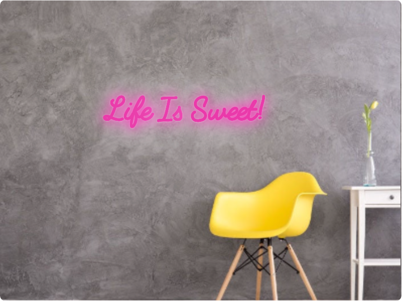 Custom text: Life Is Sweet! - YELLOWPOP USA