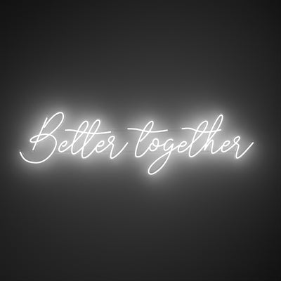Better Together  