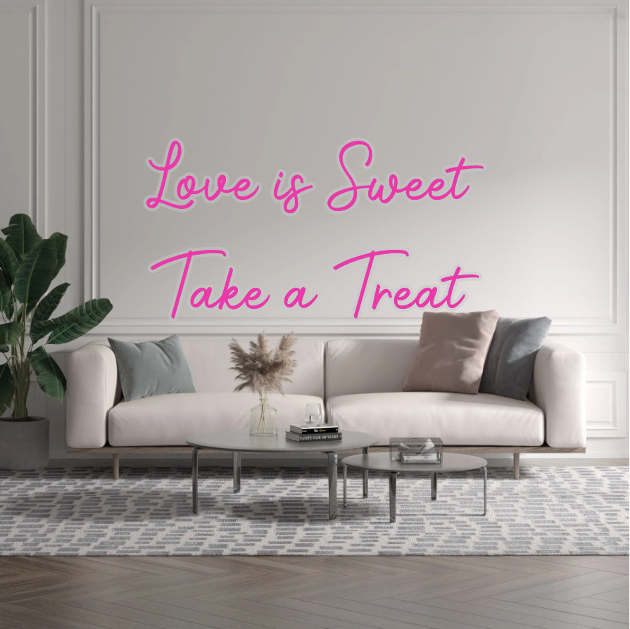 Custom text: Love is Sweet
Take a Treat