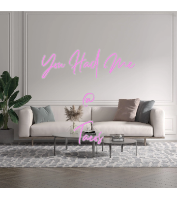 Custom text: You Had Me
@
Tacos