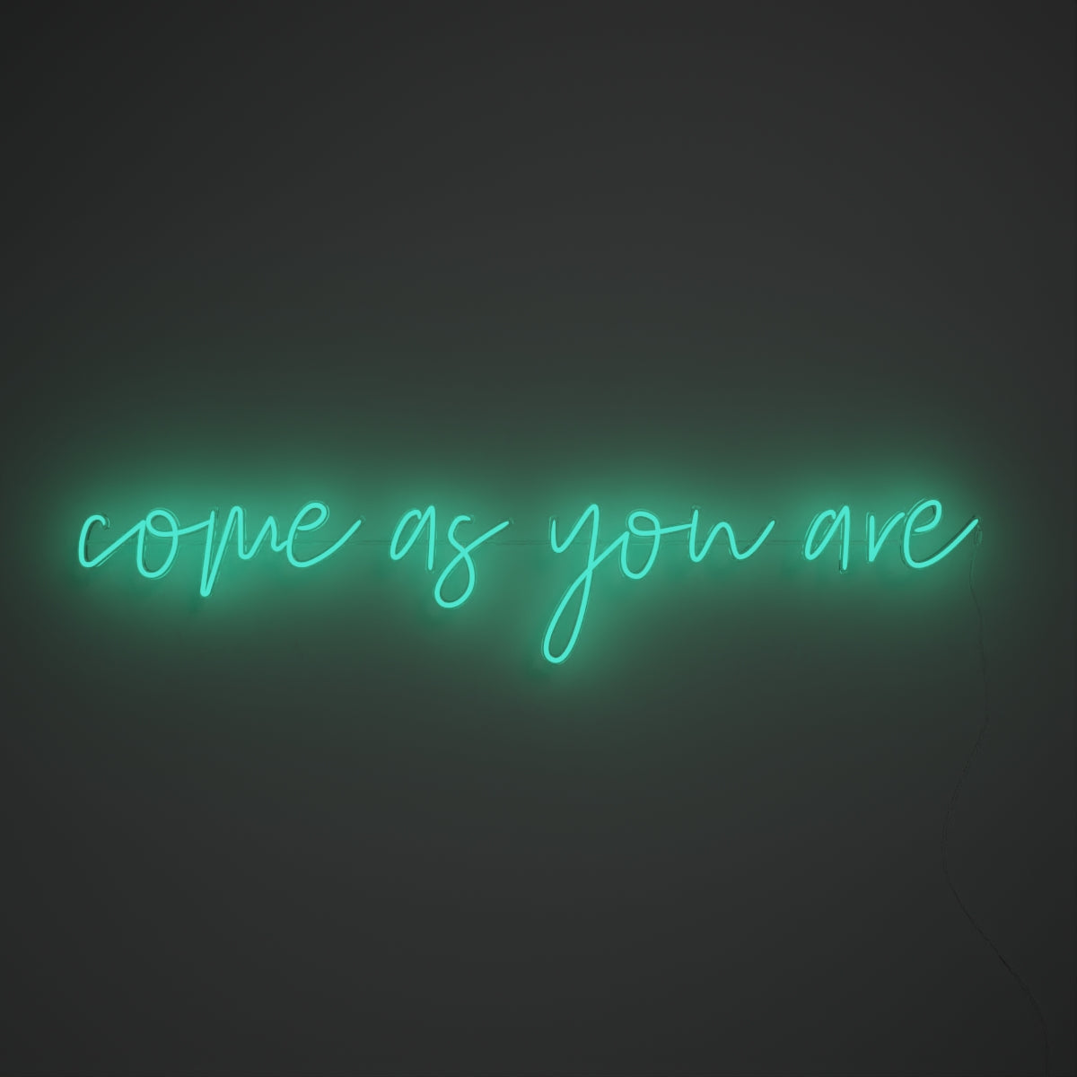 Come As You Are LED neon sign