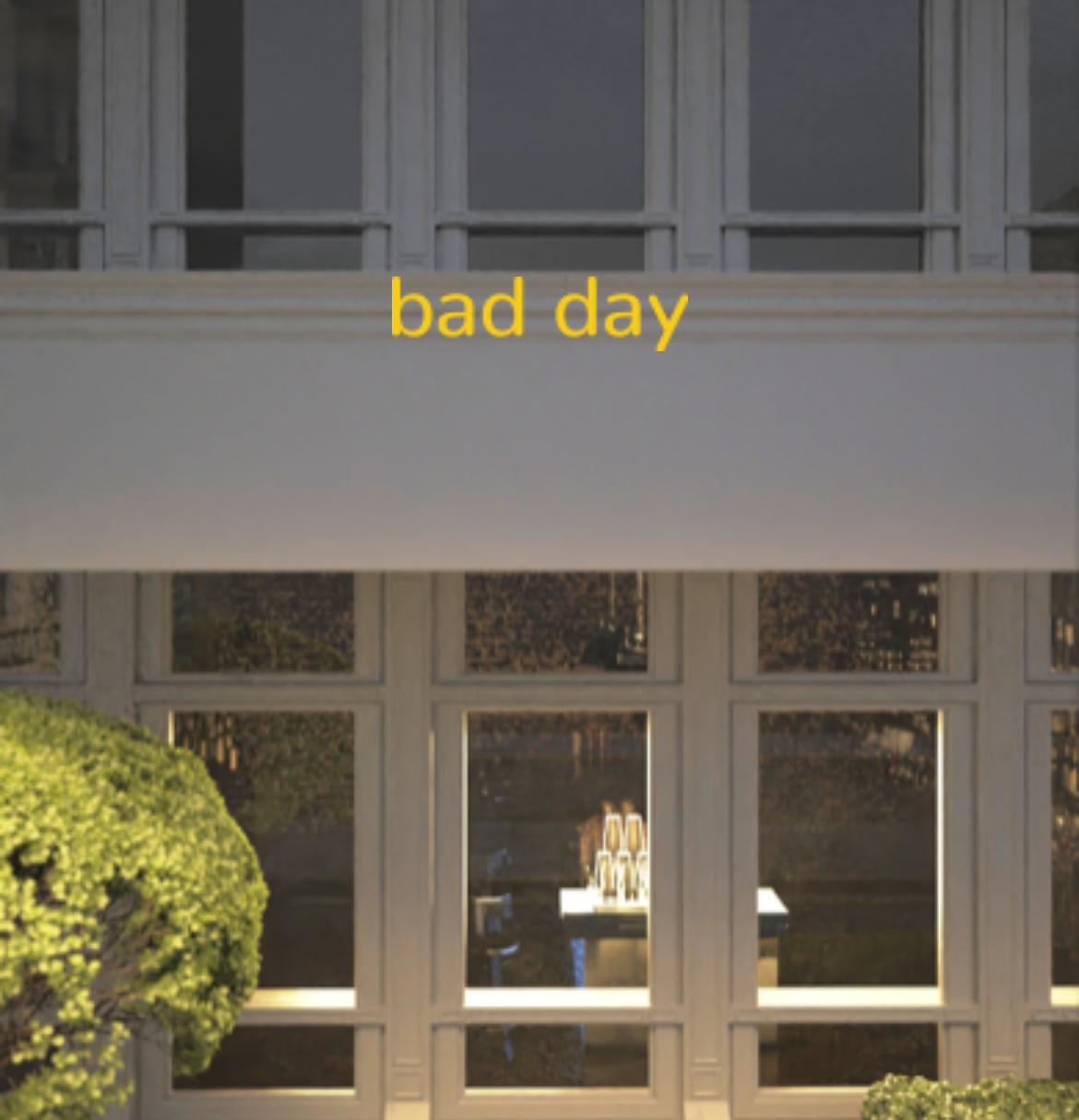 Custom text: bad day