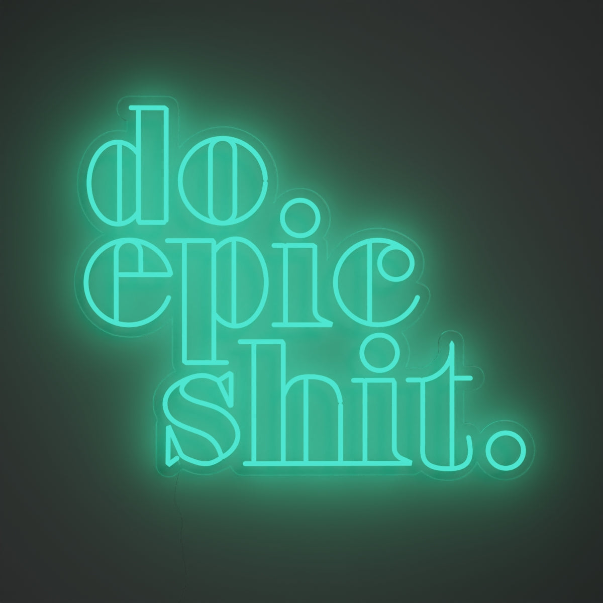 Do Epic Shit - LED neon sign - YELLOWPOP USA