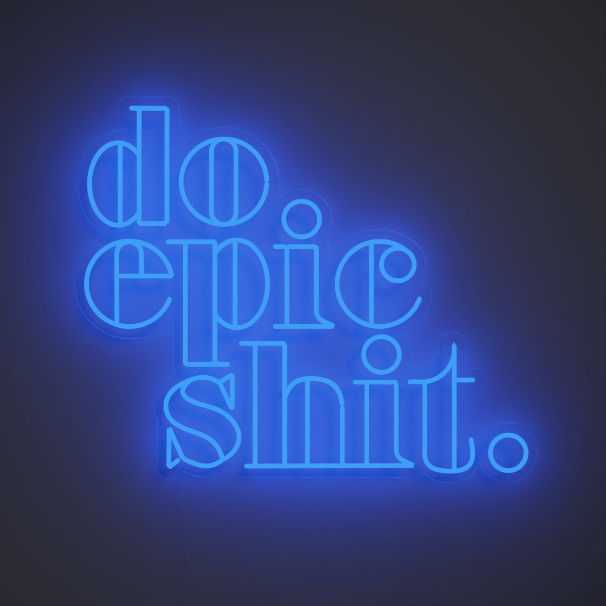 Do Epic Shit - LED neon sign - YELLOWPOP USA