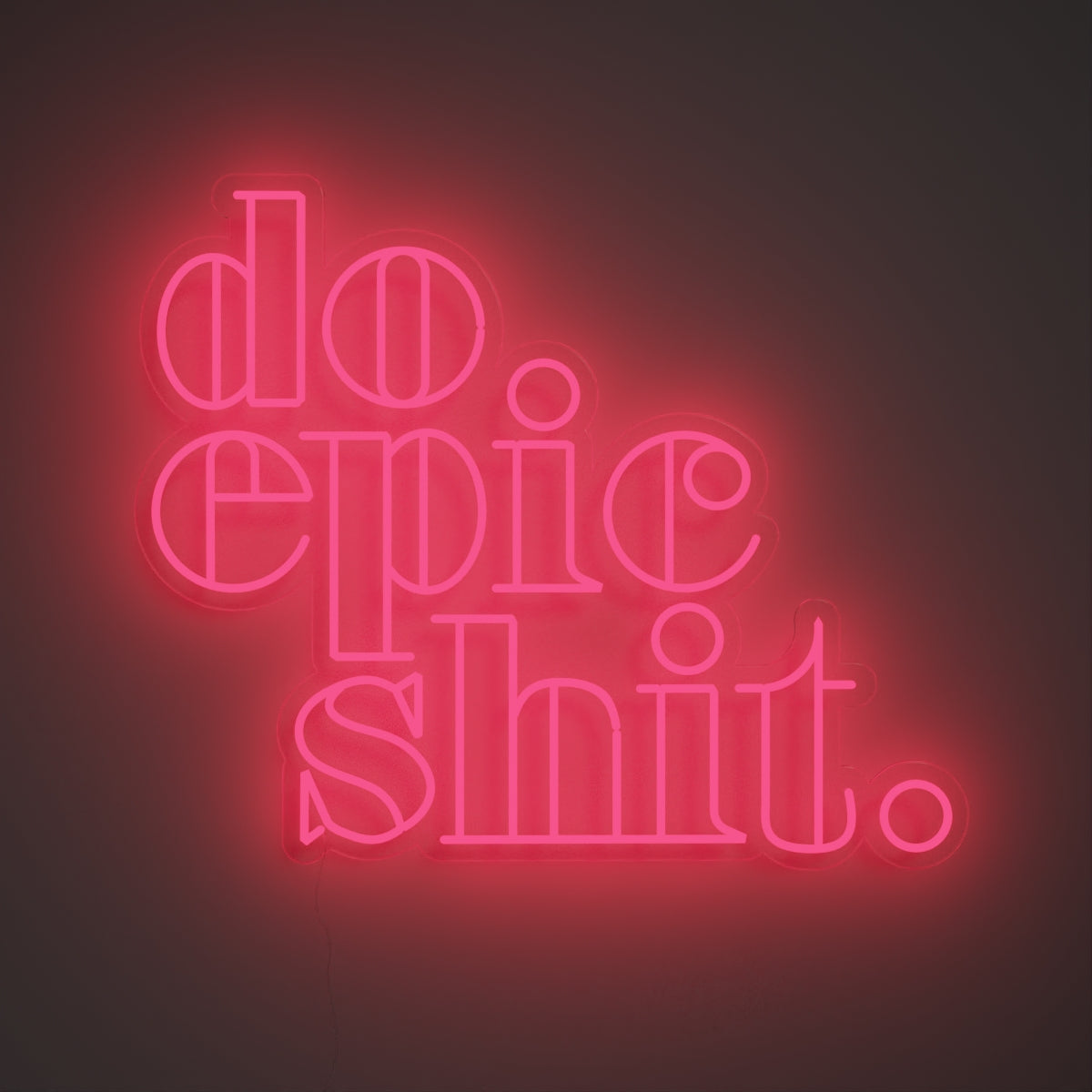 Do Epic Shit - LED neon sign - YELLOWPOP USA