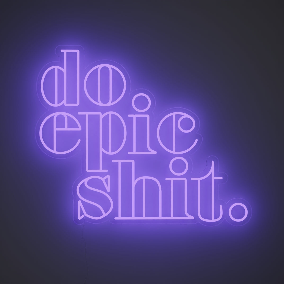 Do Epic Shit - LED neon sign - YELLOWPOP USA