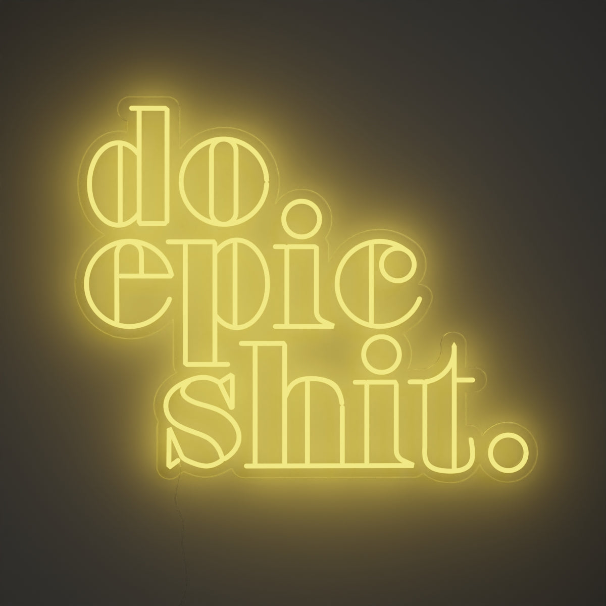 Do Epic Shit - LED neon sign - YELLOWPOP USA
