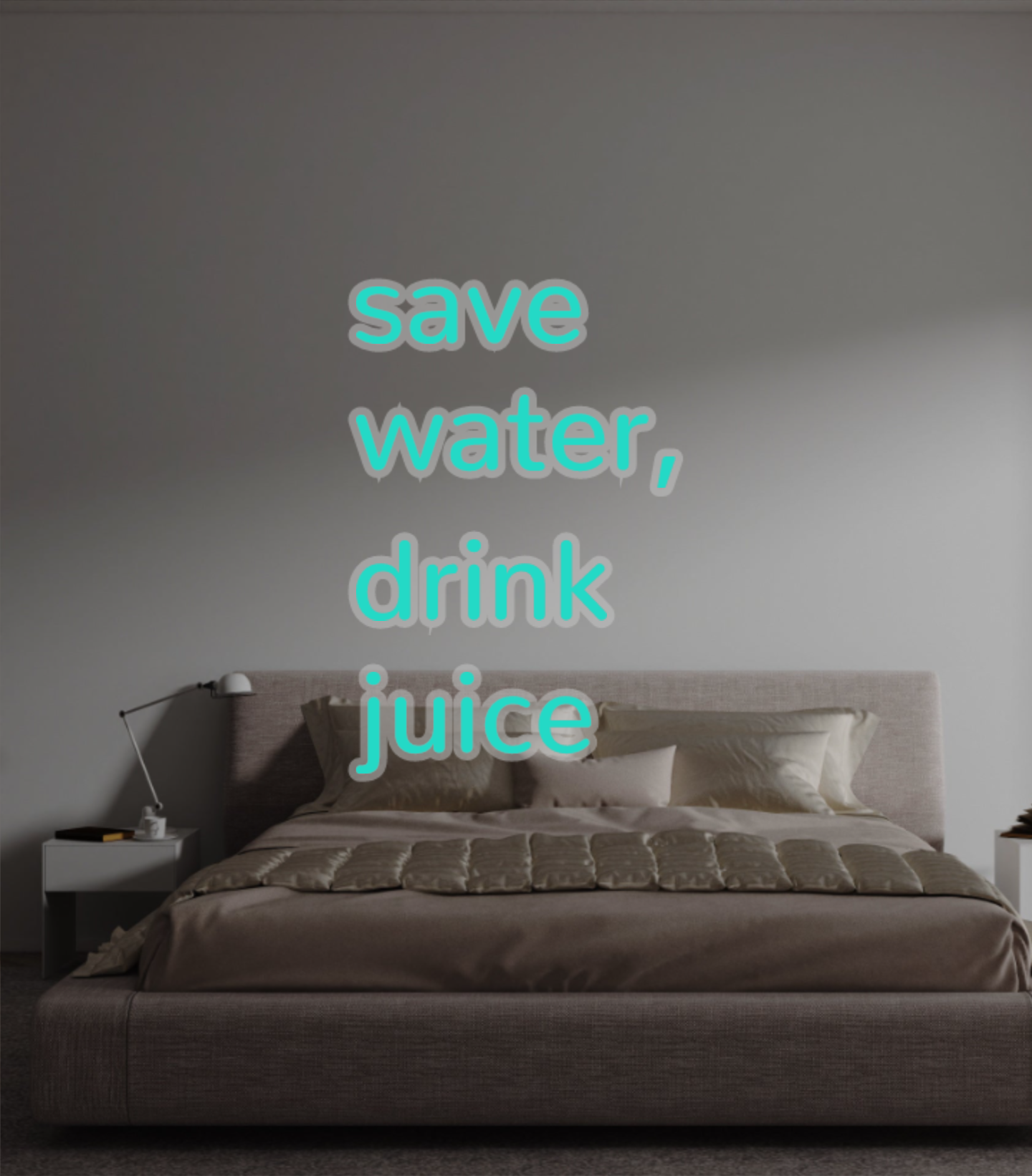 Custom text: save
water,
drink
juice