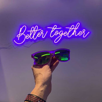 Better Together - LED neon sign